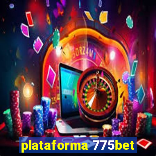 plataforma 775bet